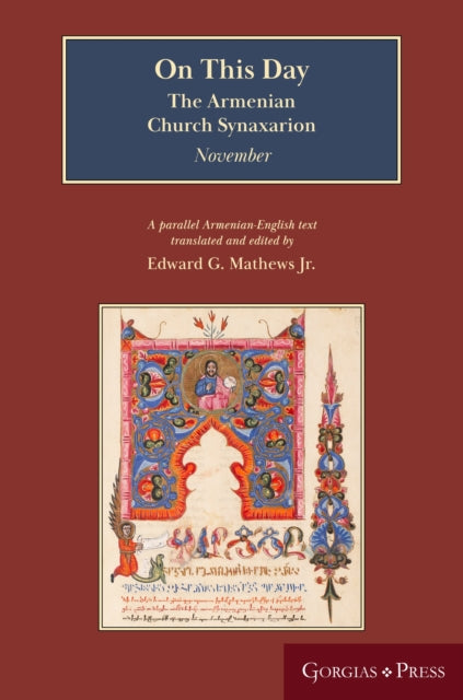 On This Day: November: The Armenian Church Synaxarion (Yaysmawurk?)