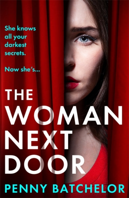The Woman Next Door: A BRAND NEW absolutely addictive psychological thriller with a jaw-dropping twist for 2025!