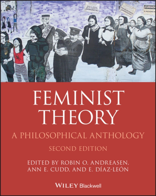 Feminist Theory: A Philosophical Anthology