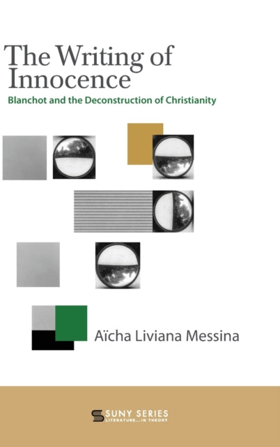 The Writing of Innocence: Blanchot and the Deconstruction of Christianity