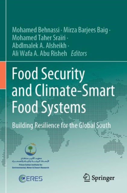 Food Security and Climate-Smart Food Systems: Building Resilience for the Global South