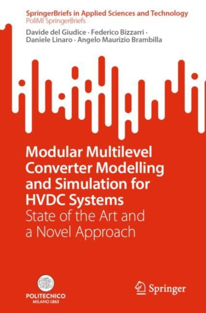 Modular Multilevel Converter Modelling and Simulation for HVDC Systems: State of the Art and a Novel Approach
