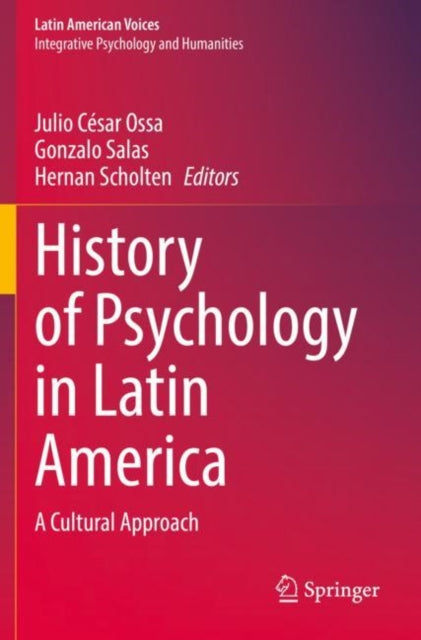 History of Psychology in Latin America: A Cultural Approach