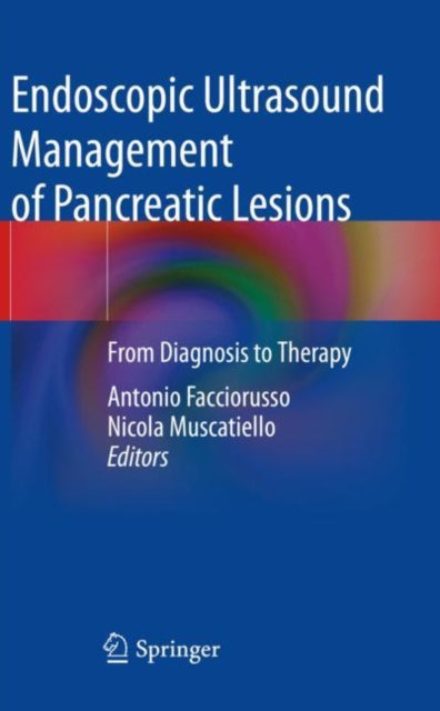 Endoscopic Ultrasound Management of Pancreatic Lesions: From Diagnosis to Therapy