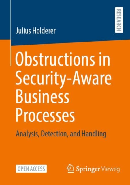 Obstructions in Security-Aware Business Processes: Analysis, Detection, and Handling