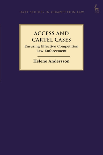 Access and Cartel Cases: Ensuring Effective Competition Law Enforcement