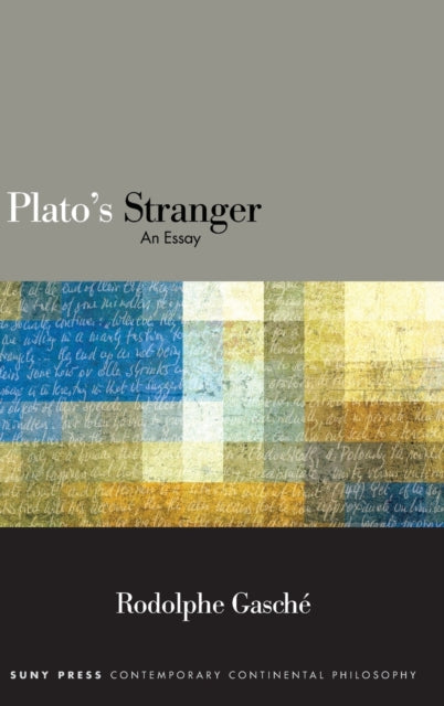 Plato's Stranger: An Essay