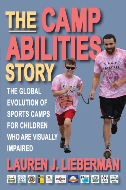 The Camp Abilities Story: The Global Evolution of Sports Camps for Children Who Are Visually Impaired