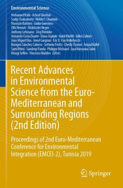 Recent Advances in Environmental Science from the Euro-Mediterranean and Surrounding Regions (2nd Edition): Proceedings of 2nd Euro-Mediterranean Conference for Environmental Integration (EMCEI-2), Tunisia 2019