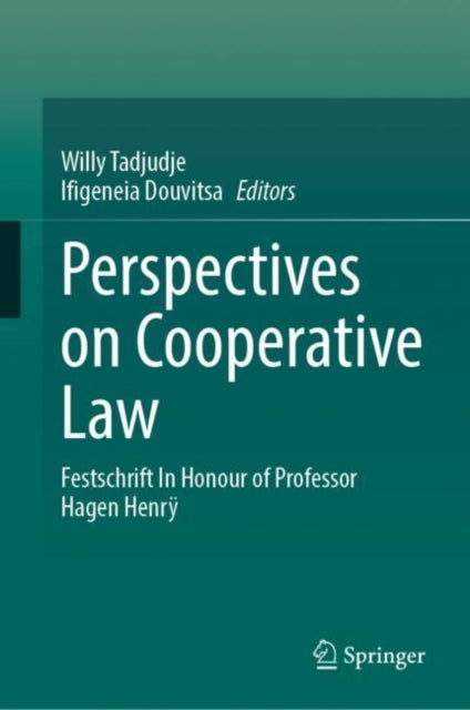 Perspectives on Cooperative Law: Festschrift In Honour of Professor Hagen Henry