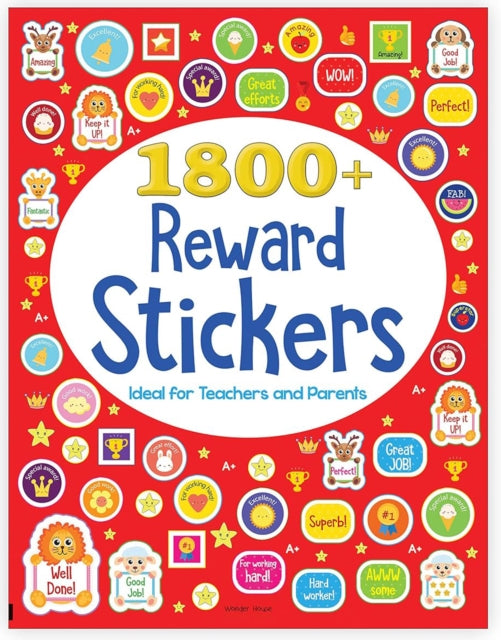 1800+ Reward Stickers - Ideal For Teachers And Parents: Sticker Book With Over 1800 Stickers to Boost The Morale of Kids