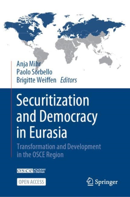 Securitization and Democracy in Eurasia: Transformation and Development in the OSCE Region