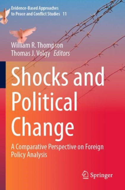 Shocks and Political Change: A Comparative Perspective on Foreign Policy Analysis