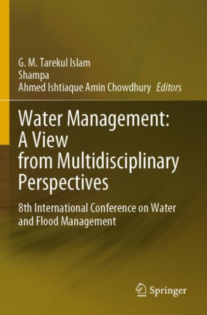 Water Management: A View from Multidisciplinary Perspectives: 8th International Conference on Water and Flood Management