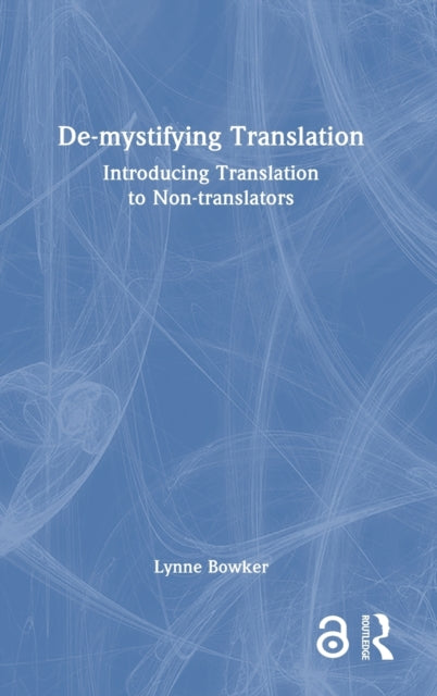 De-mystifying Translation: Introducing Translation to Non-translators