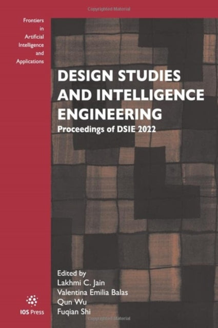 Design Studies and Intelligence Engineering: Proceedings of DSIE 2022