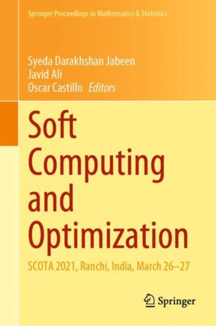 Soft Computing and Optimization: SCOTA 2021, Ranchi, India, March 26–27