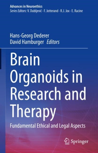 Brain Organoids in Research and Therapy: Fundamental Ethical and Legal Aspects