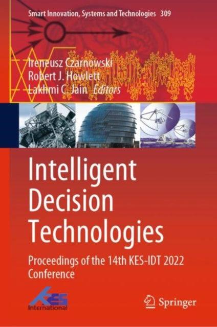 Intelligent Decision Technologies: Proceedings of the 14th KES-IDT 2022 Conference