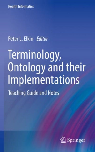 Terminology, Ontology and their Implementations: Teaching Guide and Notes