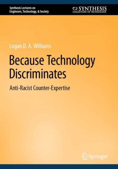 Because Technology Discriminates: Anti-Racist Counter-Expertise