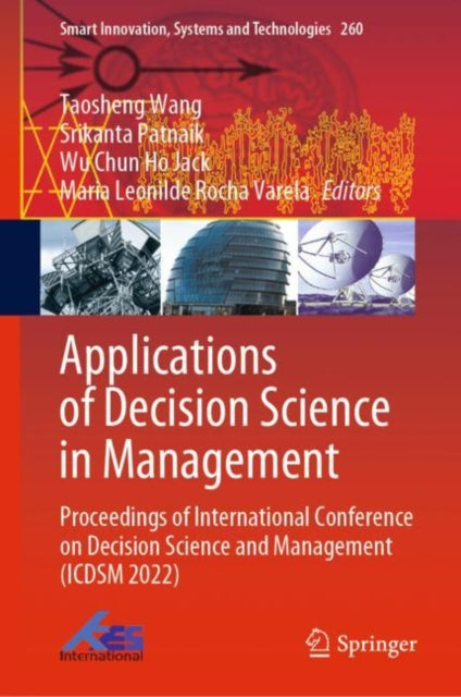 Applications of Decision Science in Management: Proceedings of International Conference on Decision Science and Management (ICDSM 2022)