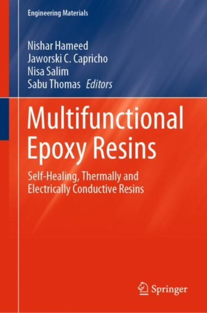 Multifunctional Epoxy Resins: Self-Healing, Thermally and Electrically Conductive Resins