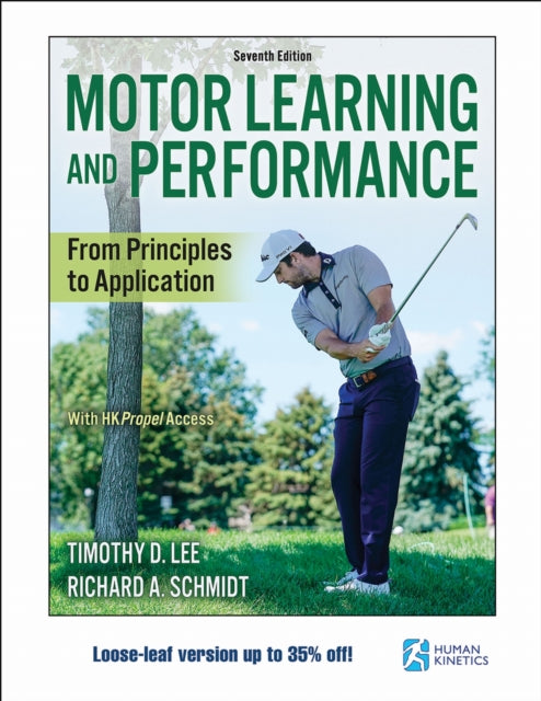 Motor Learning and Performance: From Principles to Application