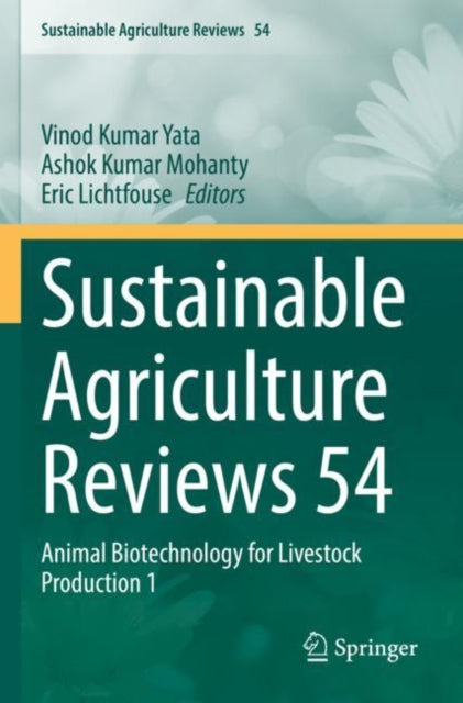 Sustainable Agriculture Reviews 54: Animal Biotechnology for Livestock Production 1
