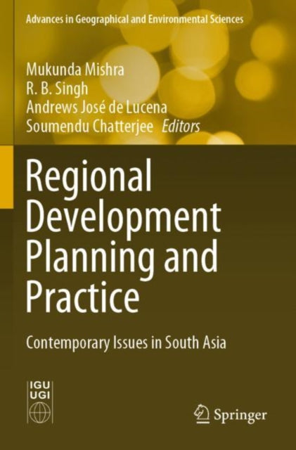 Regional Development Planning and Practice: Contemporary Issues in South Asia