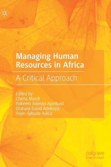 Managing Human Resources in Africa: A Critical Approach