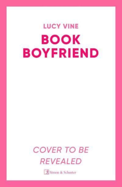 Book Boyfriend: The brand new charming and hilarious romcom from bestselling author