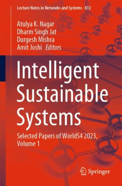 Intelligent Sustainable Systems: Selected Papers of WorldS4 2023, Volume 1