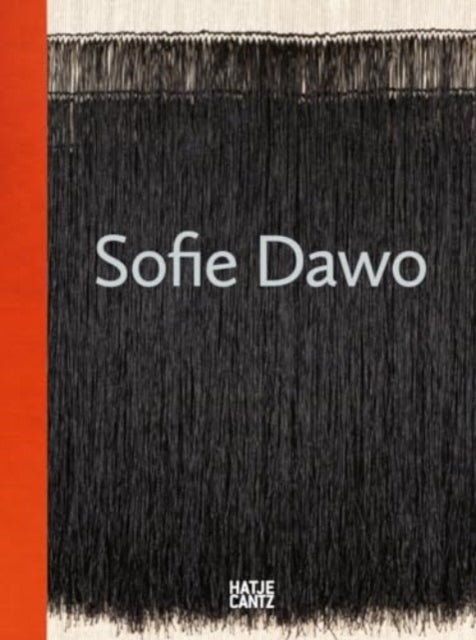 Sofie Dawo (Bilingual edition): A Textile Subversion
