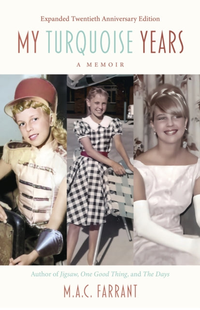 My Turquoise Years: A Memoir