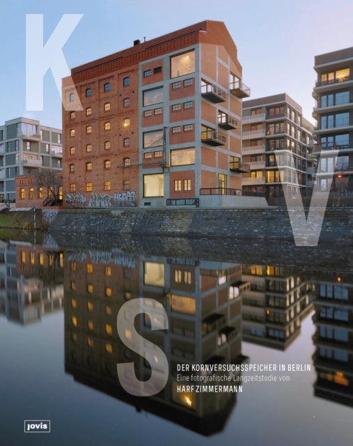 Der Kornversuchsspeicher in Berlin: Eine fotografische Langzeitstudie