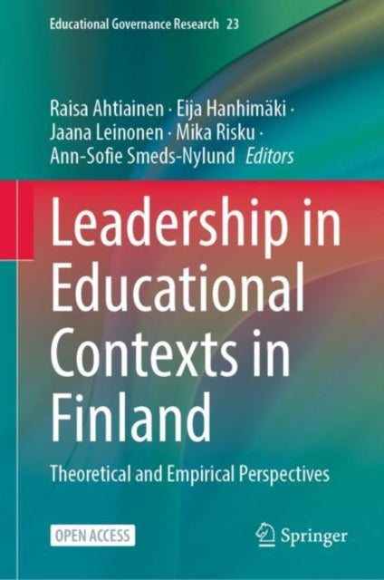Leadership in Educational Contexts in Finland: Theoretical and Empirical Perspectives