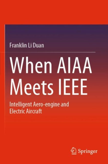 When AIAA Meets IEEE: Intelligent Aero-engine and Electric Aircraft