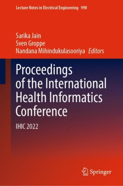 Proceedings of the International Health Informatics Conference: IHIC 2022