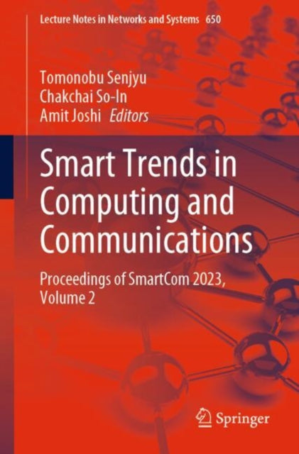 Smart Trends in Computing and Communications: Proceedings of SmartCom 2023, Volume 2