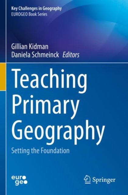 Teaching Primary Geography: Setting the Foundation