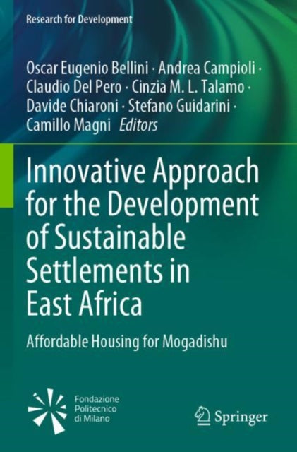 Innovative Approach for the Development of Sustainable Settlements in East Africa: Affordable Housing for Mogadishu
