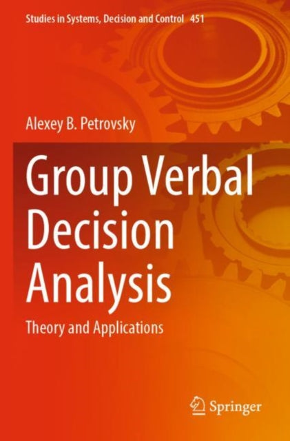 Group Verbal Decision Analysis: Theory and Applications