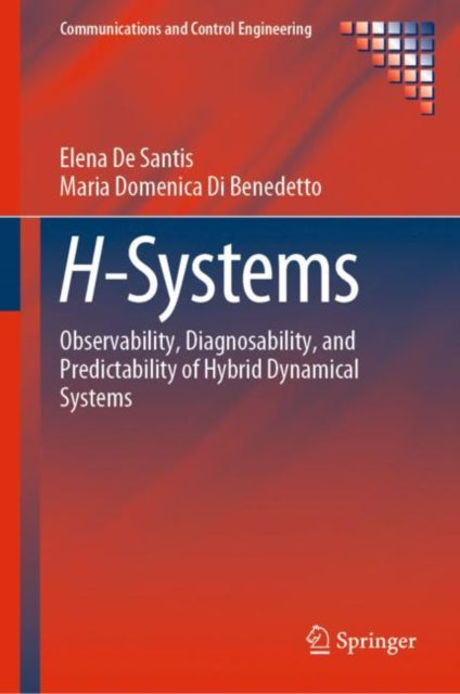 H-Systems: Observability, Diagnosability, and Predictability of Hybrid Dynamical Systems
