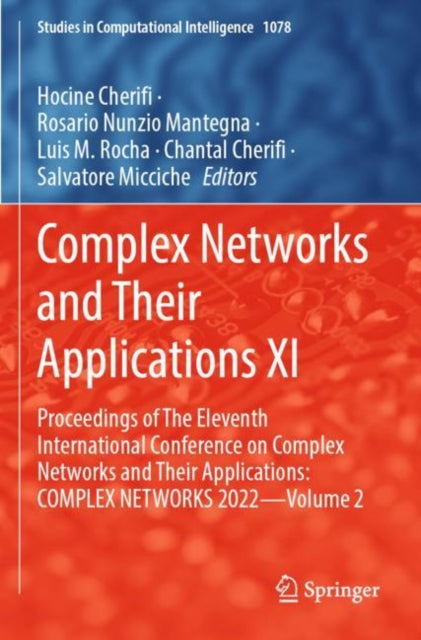 Complex Networks and Their Applications XI: Proceedings of The Eleventh International Conference on Complex Networks and their Applications: COMPLEX NETWORKS 2022 — Volume 2