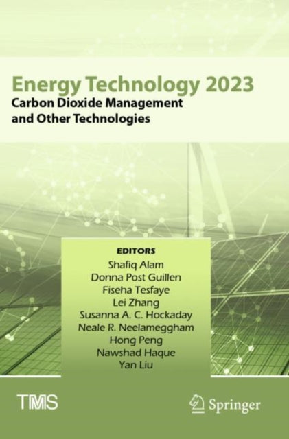 Energy Technology 2023: Carbon Dioxide Management and Other Technologies