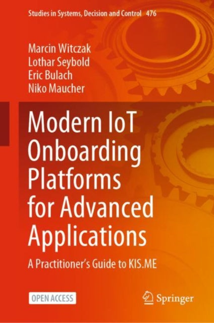 Modern IoT Onboarding Platforms for Advanced Applications: A Practitioner’s Guide to KIS.ME