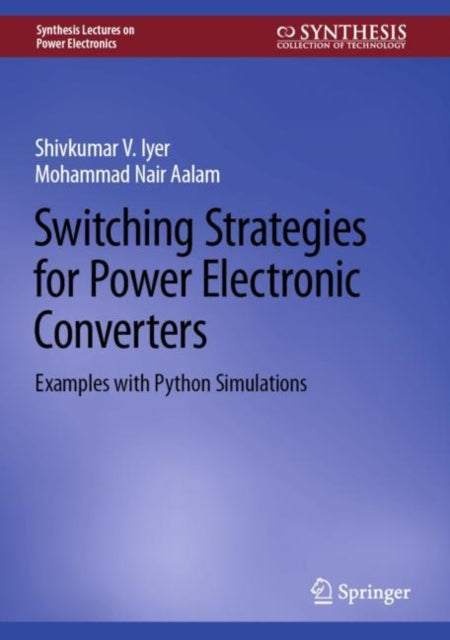 Switching Strategies for Power Electronic Converters: Examples with Python Simulations