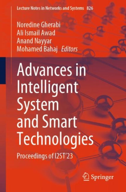 Advances in Intelligent System and Smart Technologies: Proceedings of I2ST’23
