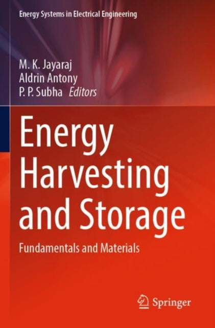 Energy Harvesting and Storage: Fundamentals and Materials